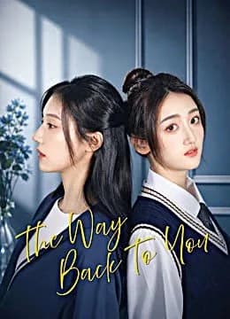 The Way Back To You