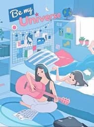 Be my universe
