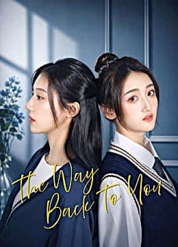 The Way Back To You