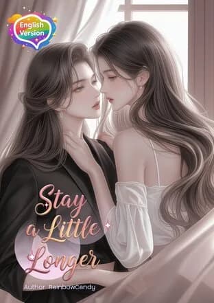 Stay a Little Longer